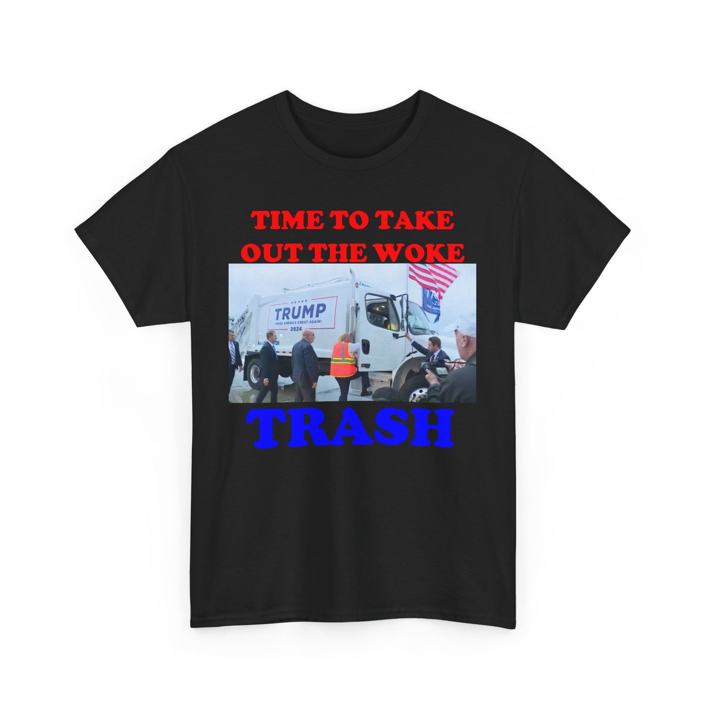 'Time to Take Out the Woke Trash' NOVALTY TRUMP TEE