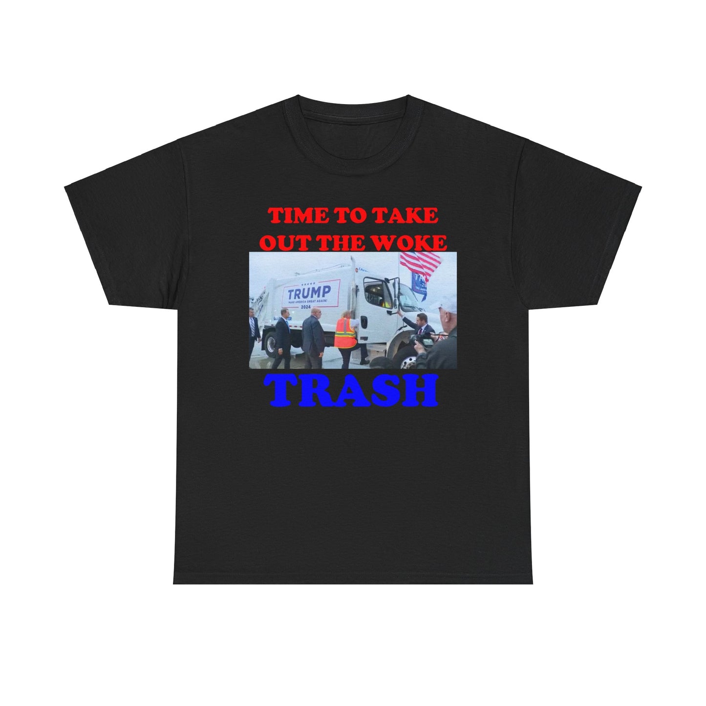 'Time to Take Out the Woke Trash' NOVALTY TRUMP TEE