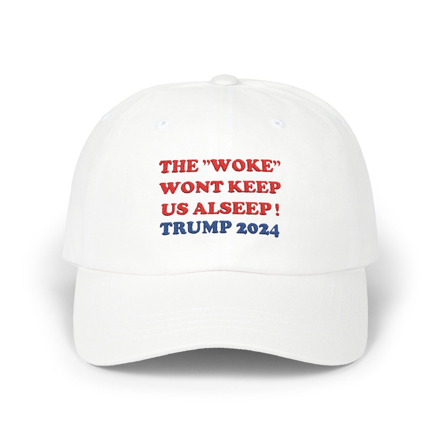 Patriotic Dad Cap - 'THE WOKE' WON'T KEEP US ASLEEP! | Trump 2024 Hat