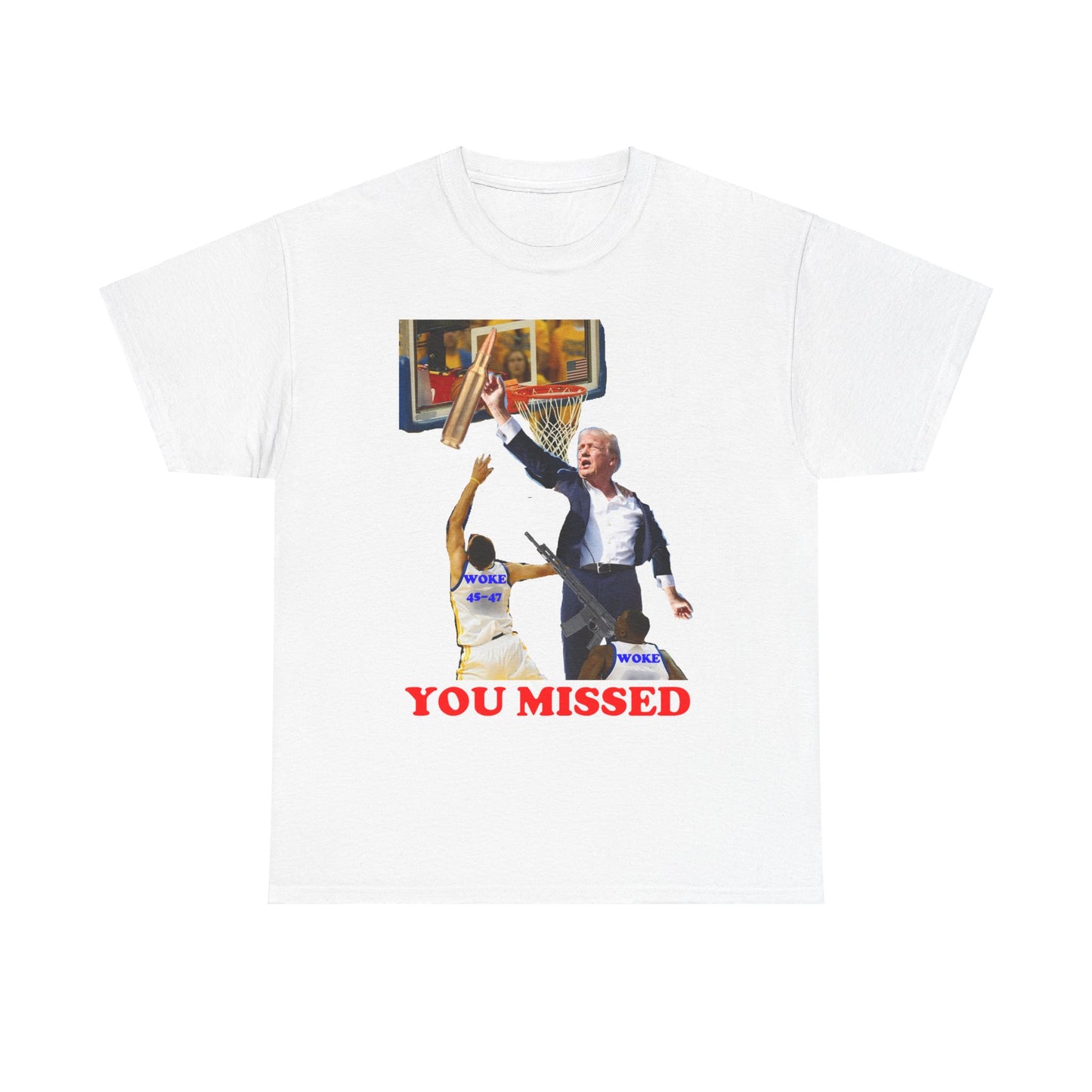'You Missed' NOVELTY TRUMP TEE