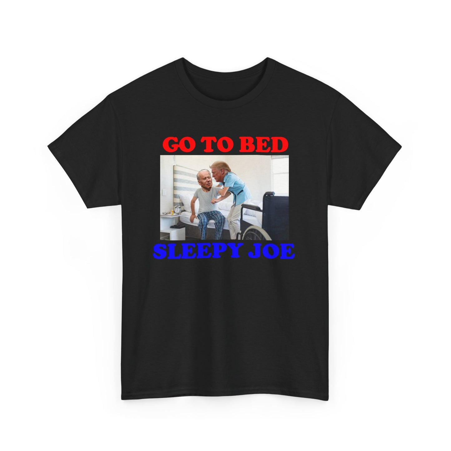 'Go To Bed Sleepy Joe' NOVELTY TRUMP TEE